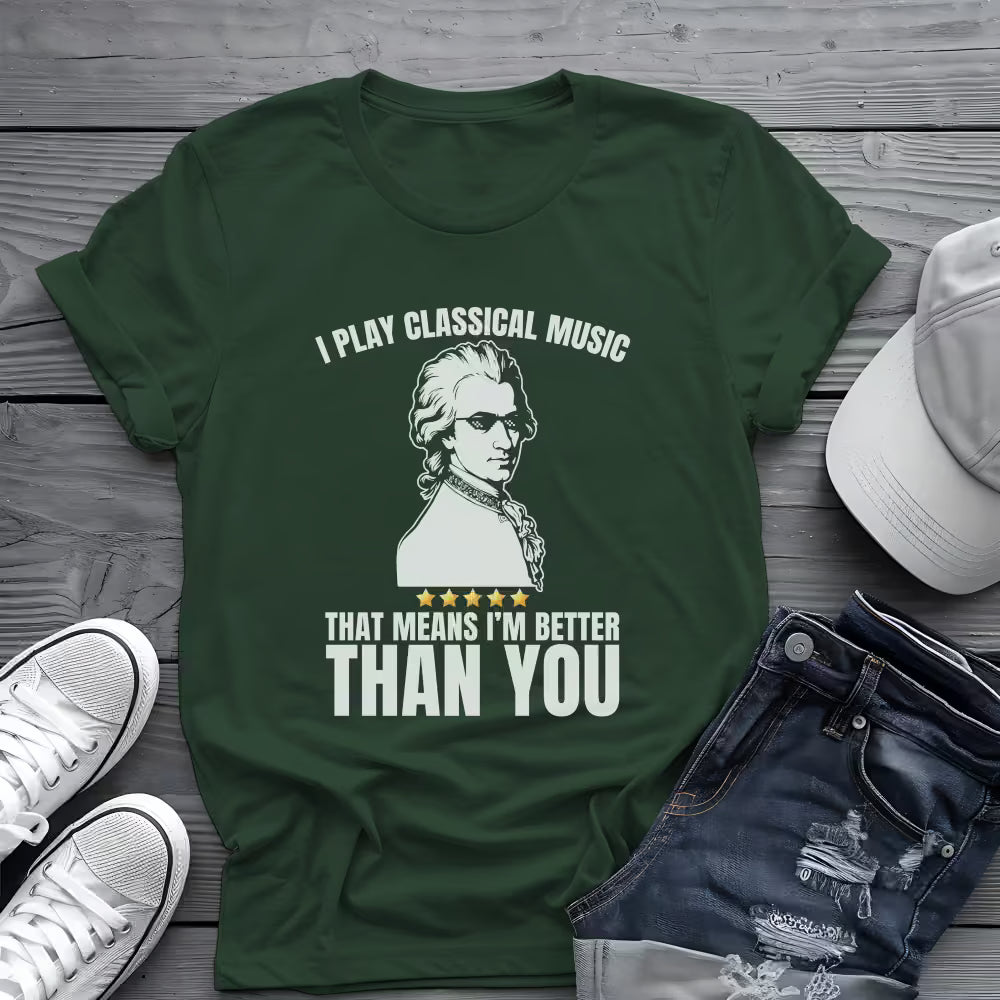 I Play Classical Music Tee 🎻 Funny Mozart Classical Music Shirt