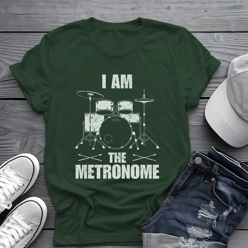 I Am The Metronome Drummer Tee 🥁 Funny Drum Shirt