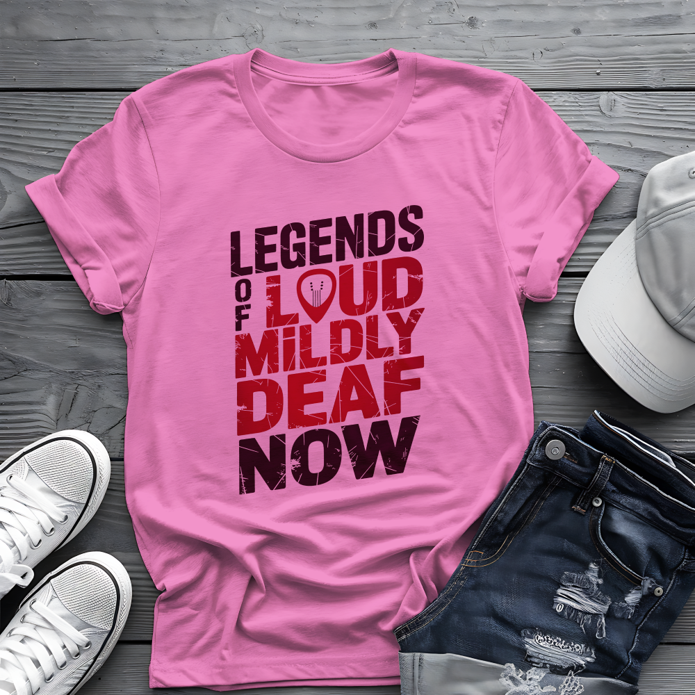 Legends Of Loud Tee 🎸 Funny Rock Musician Shirt