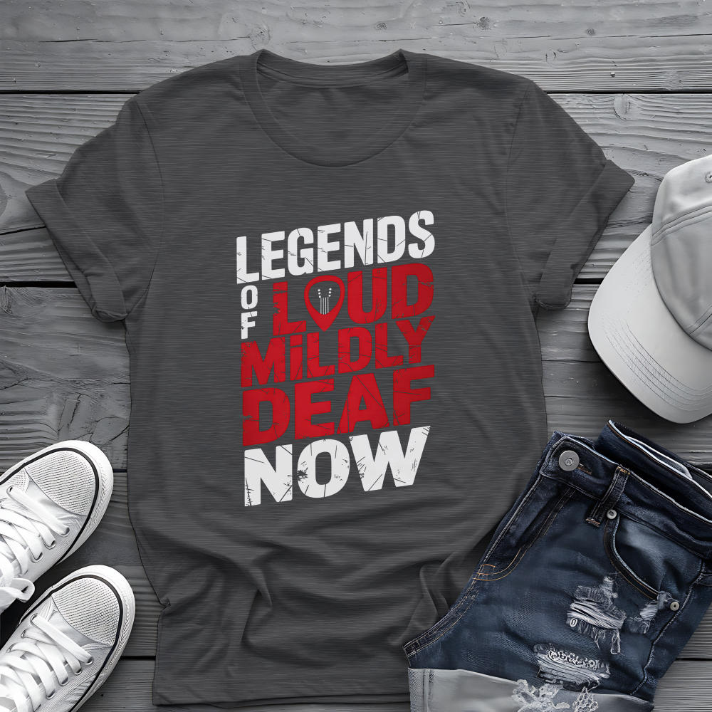Legends Of Loud Tee 🎸 Funny Rock Musician Shirt