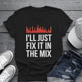 Fix It In The Mix: Pro Studio Engineer Sarcasm Graphic Tee 🎚️🔴