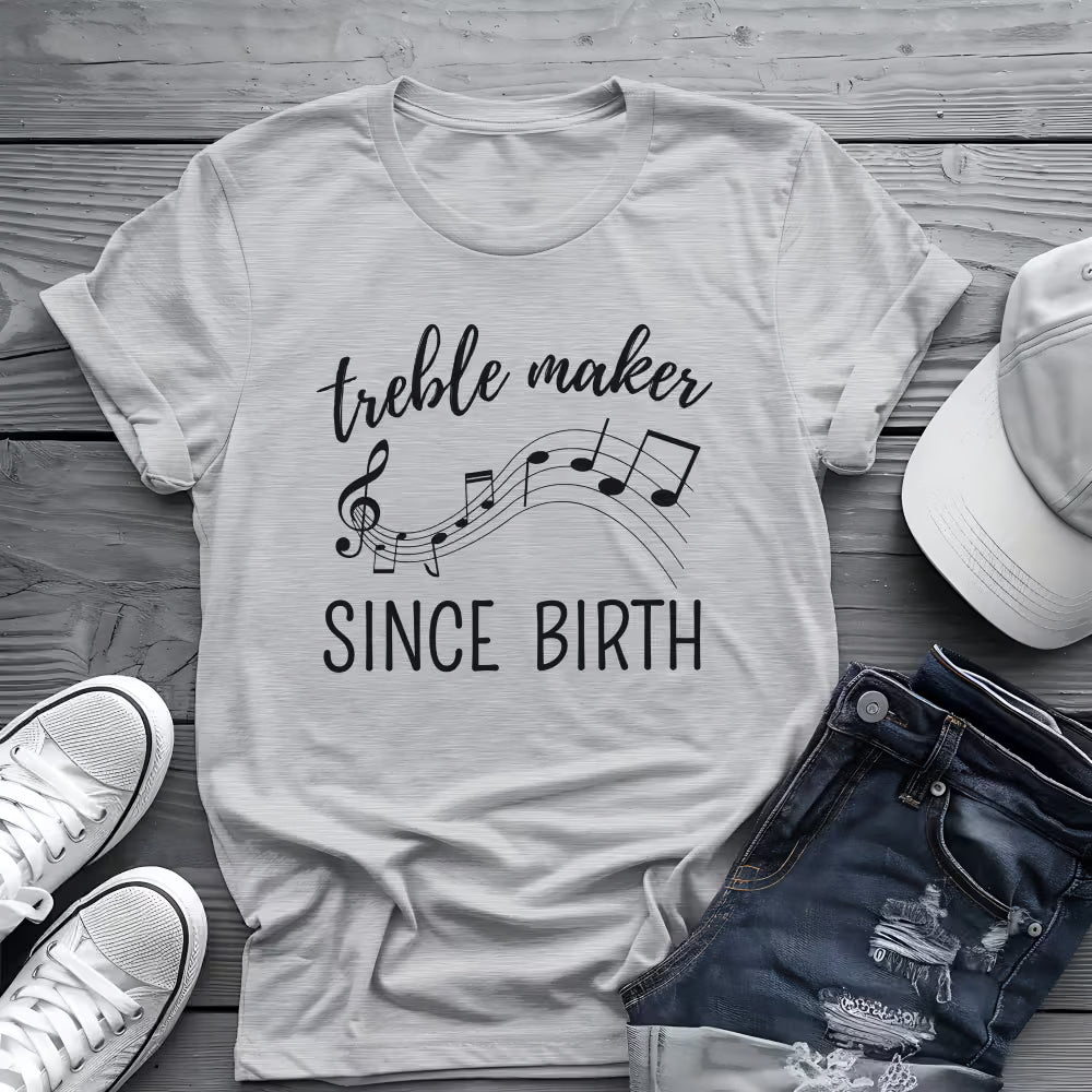 Treble Maker Tee 🎶 Funny Musician Shirt