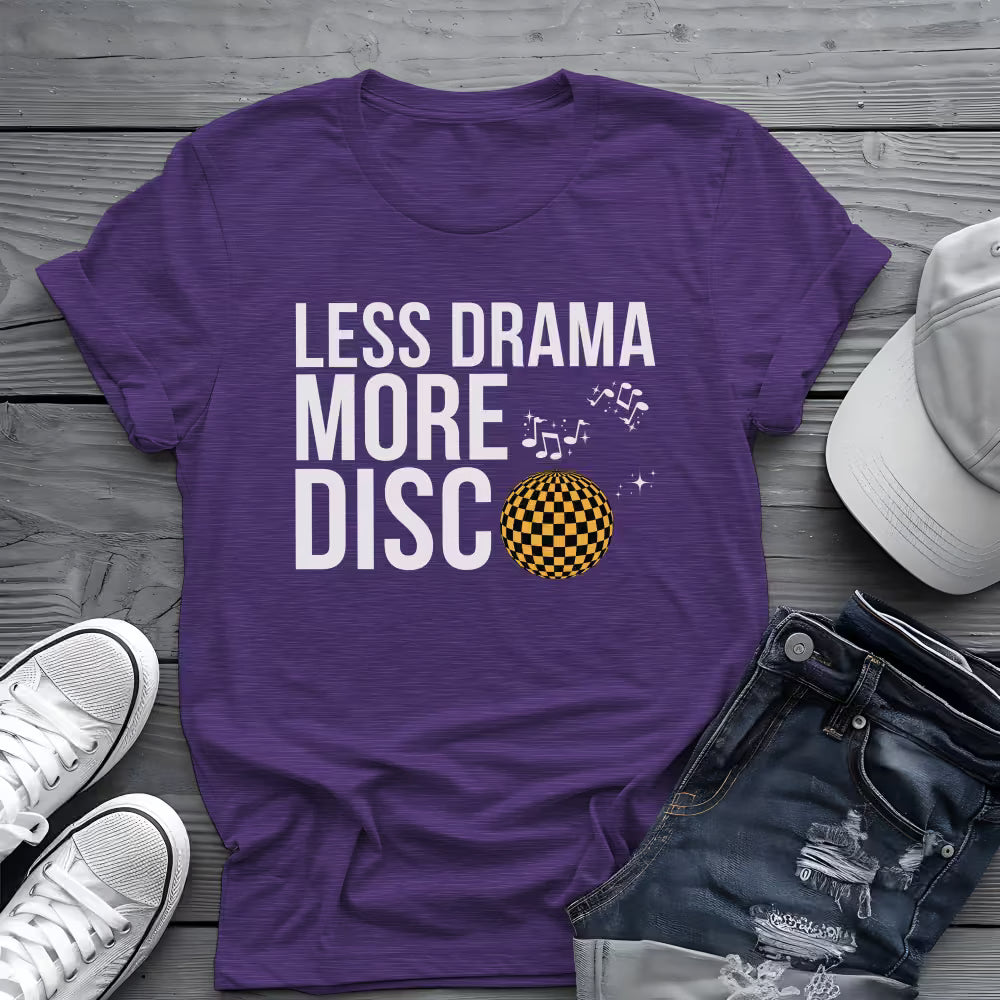 Less Drama More Disco Tee 🕺 Funny Retro 70s Shirt - Disco Music Shirt